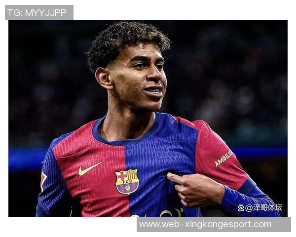 亚马尔19岁前欧冠进球7个超越劳尔仅次于姆巴佩